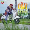 About Obat Stres Song