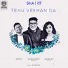 About Tenu Vekhan Da Song