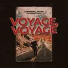 About Voyage, voyage Remix Song