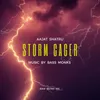 About Storm Cager Song
