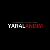 About Yaralandım Song