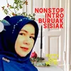 About Nonstop Intro Buruak Sisiak Song