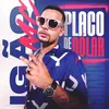 About Placo de Dólar Song