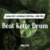 About Beat Kette Drum Song