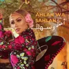 About Ahlan Wa Sahlan Song