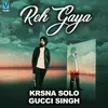 About Reh Gaya Song