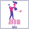 About Jeen Di Gal Song