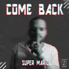About Come Back Song