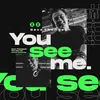 You See Me VIP Mix