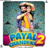 About Payal Chandi Aali 2 Song