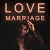 About Love Marriage Song