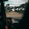 About Suave Song