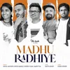 About Madhu Radhiye Song