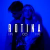 About Rotina Song