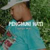 About Penghuni Hati Song