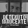 About Detenuto Innocente Song