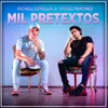 About Mil Pretextos Song