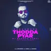 About Thodda Pyar Official Remix Song