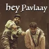 About Dev Pavlay Song