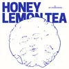 About honey lemon tea Song