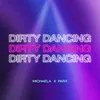 Dirty Dancing Parx Remix