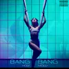 About Bang Bang Song