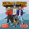 About SUNDAY HIPHOP CYPHER Song