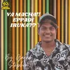 Va Macha Eppadi Irukka