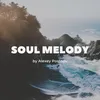 About Soul melody Song