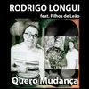 About Quero Mudança Song