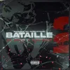 About Bataille 2 Song