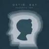 About OSTIN BA? Acoustic Version Song