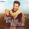 Yaari Daade Potte Di