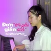 About Đơn Giản Em Yêu Anh Liam Lofi Song