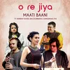 About O Re Jiya Song