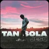 About Tan Sola Song