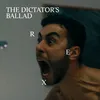 The Dictators Ballad