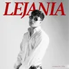 About LEJANIA Song