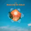About Raggio Di Sole Song