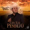About Con Ese Pendejo Song