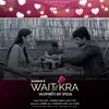 About Wait Kra Song