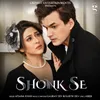 About Shonk Se Song