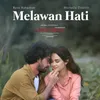 Melawan Hati Original Soundtrack Garis Waktu