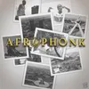 About AFROPHONK Song