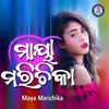 About Maya Marichika Song