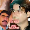 Da Kali Loy Warho Rashai Pagal Raghale De Ilyaas Tariq Mashokhel