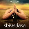 Shivadasa