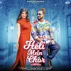 About Heli Mein Chor Song