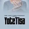 About Yote Tisa Song