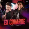 About Ex Covarde Song